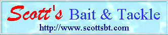Scott's Bait & Tackle HomePage