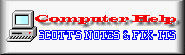 Computer Info Fix-its & Notes